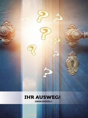 cover image of Ihr Ausweg!